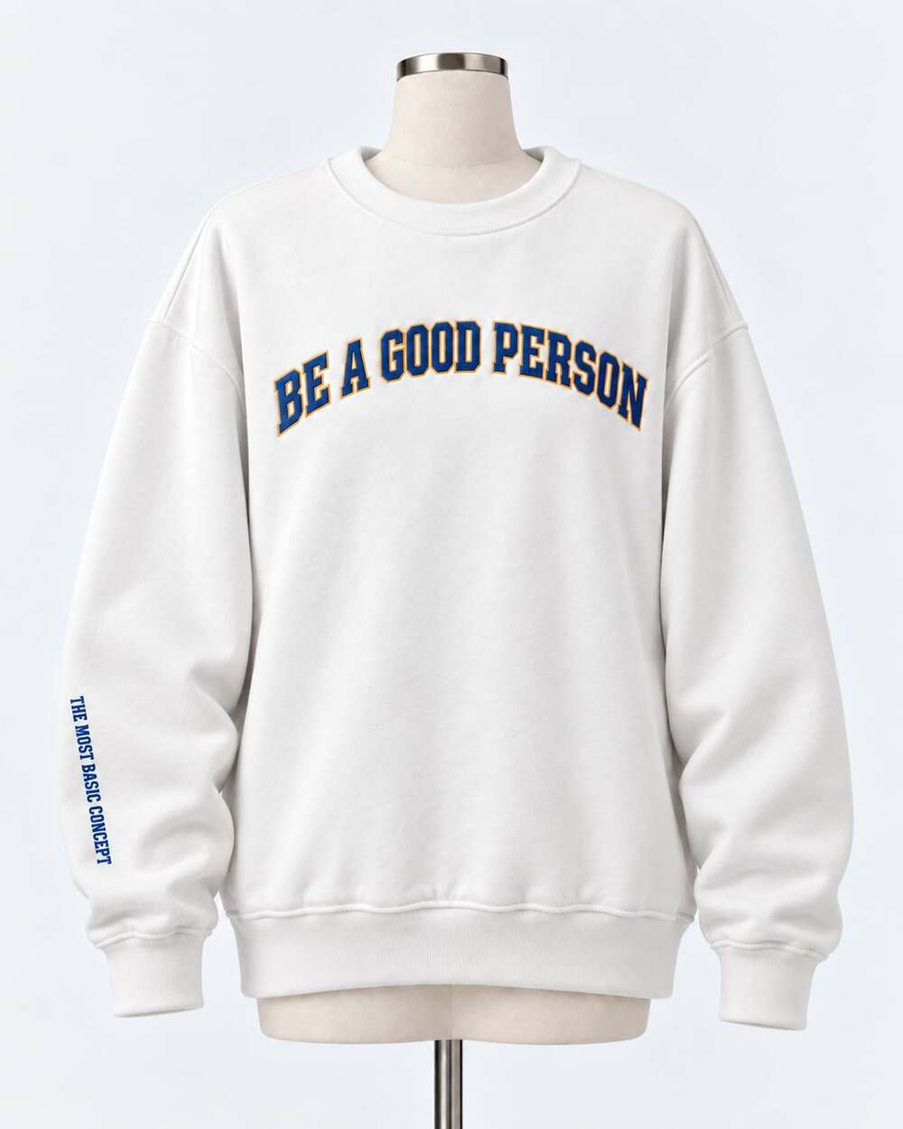 Be A Good Person Sweatshirt White Blue Gold Arc Logo Pullover Size: XL New